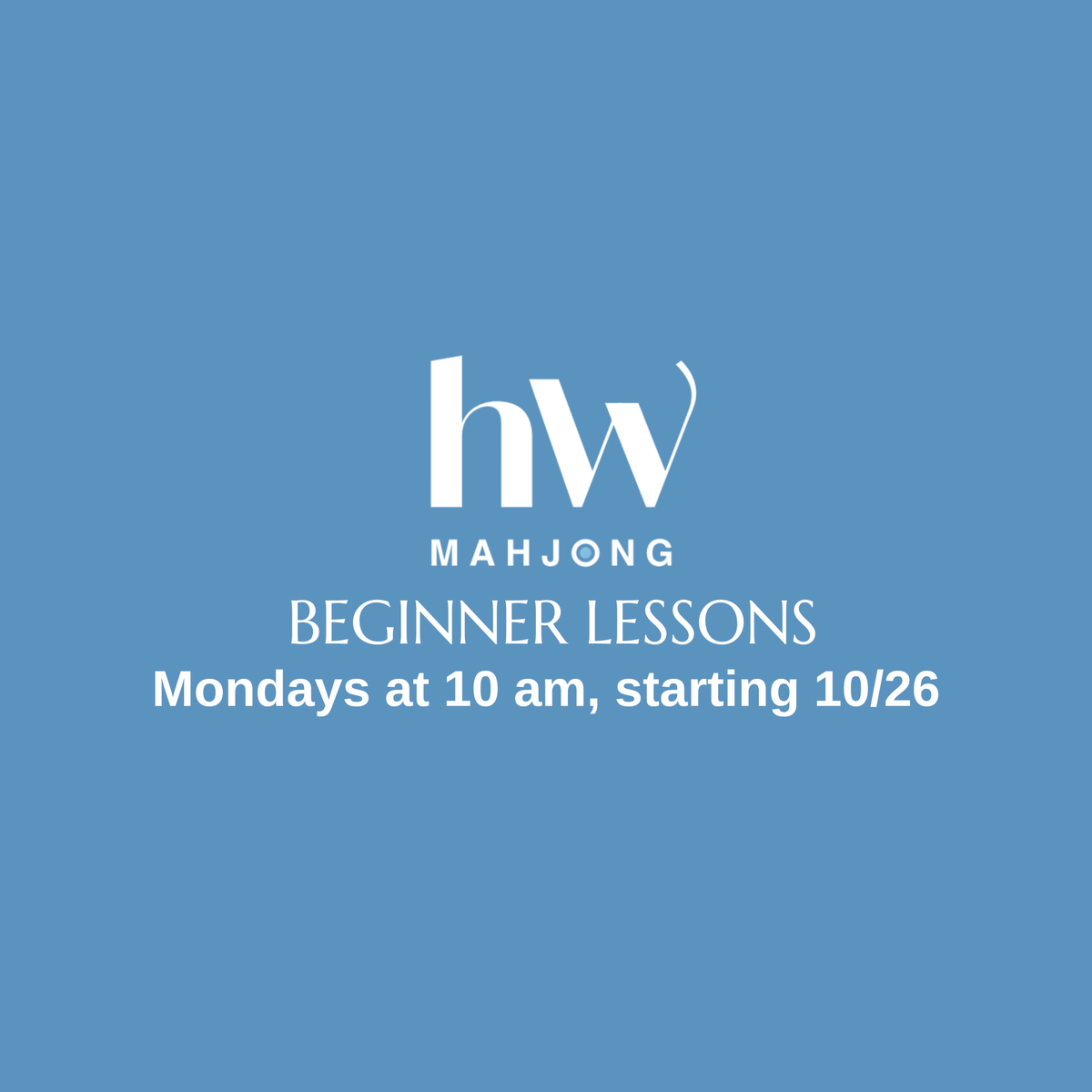 Beginner Lessons | Mondays at 10 am, starting 10/26 | 90 mins | 4 Sessions