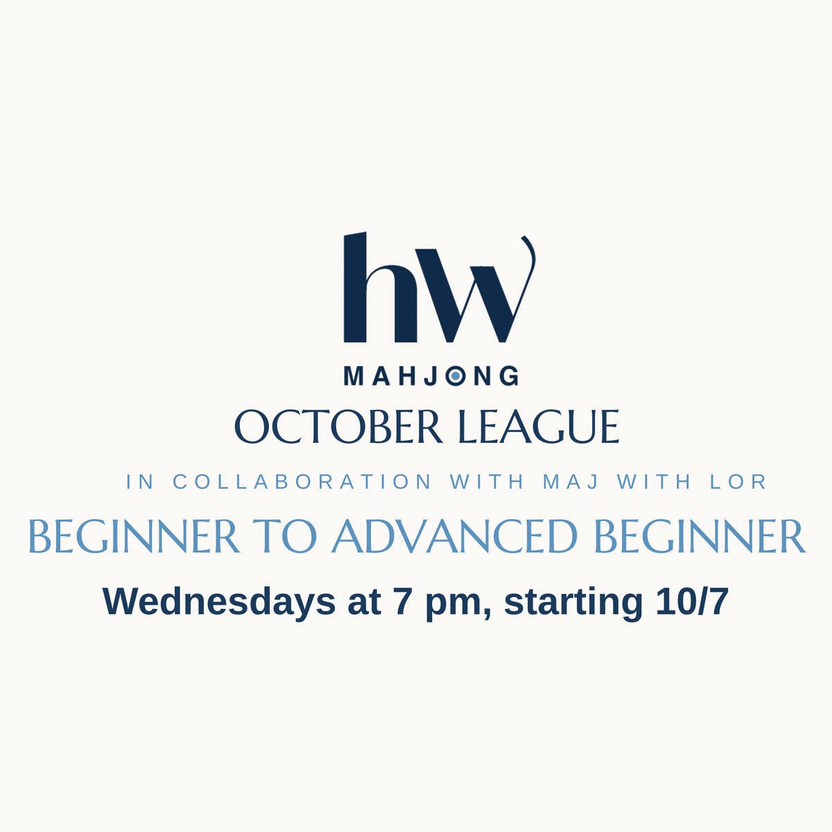 October League | Wednesdays at 7 pm, starting 10/7 - Beginners to Advanced Beginner